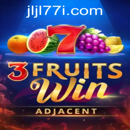 3FruitsWin: An Exciting Dive into the Gaming World with jljl77