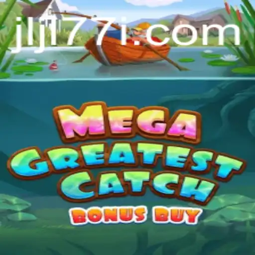MegaGreatestCatchBonusBuy: Dive into the Thrilling Adventure